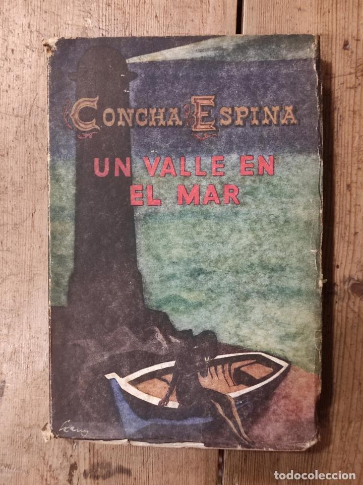 Libros: UN VALLE EN EL MAR. Novela. - ESPINA, Concha. - Foto 1