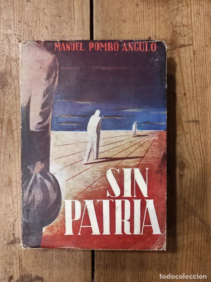 Libros: SIN PATRIA. Novela. - Pombo Angulo, Manuel. - Foto 1
