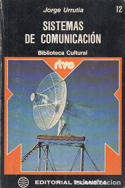 Libros: SISTEMAS DE COMUNICACI&Oacute;N - URRUTIA, JORGE - Foto 1