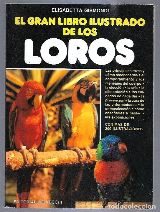 Libros: GRAN LIBRO ILUSTRADO DE LOS LOROS - EL - GISMONDI, ELISABETTA - Foto 4