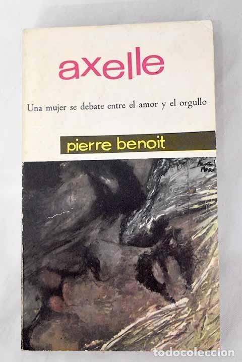 Libros: Axelle.- Benoit, Pierre - Foto 1