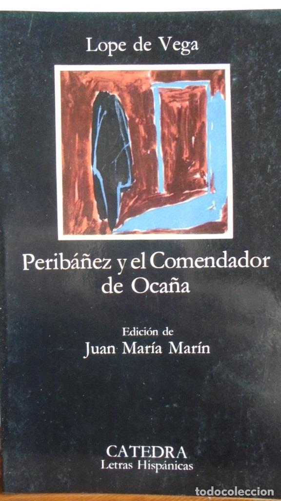 Libros: PERIB&Aacute;&Ntilde;EZ Y EL COMENDADOR DE OCA&Ntilde;A - LOPE DE VEGA - Foto 1