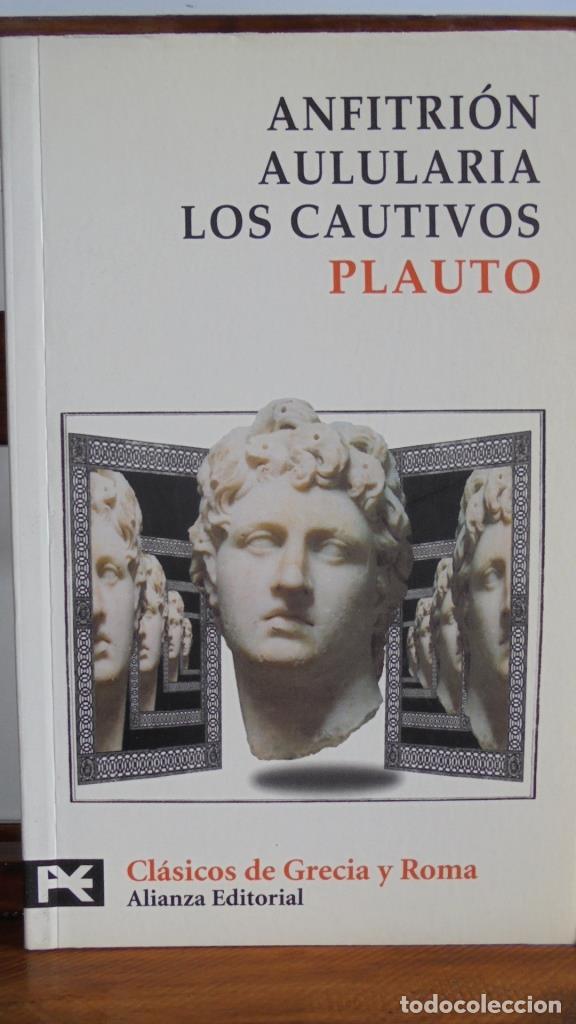 Libros: ANFITRI&Oacute;N / AULULARIA / LOS CAUTIVOS - PLAUTO - Foto 1