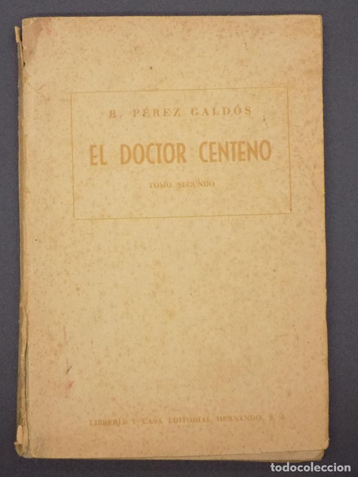 Libros: EL DOCTOR CENTENO- B. PEREZ GALDOS - Foto 1