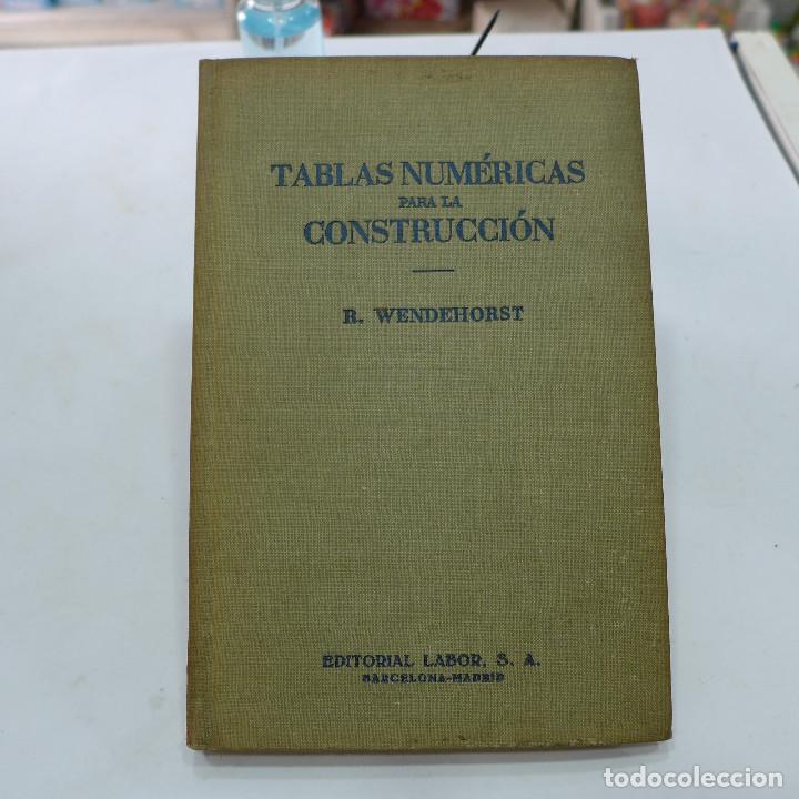Libros: TABLAS NUMERICAS PARA LA CONSTRUCCION - EDITORIAL LABOR - Foto 1