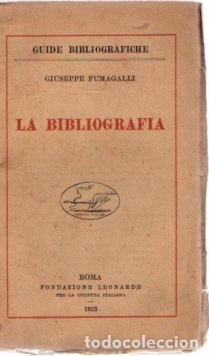 Libros: La bibliografia - Fumagalli, Giuseppe - Foto 1