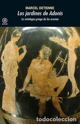Libros: Los jardines de Adonis. - Marcel Detienne. TDK636 - Foto 1
