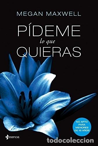Libros: PIDEME LO QUE QUIERAS - MEGAN MAXWELL - Foto 1