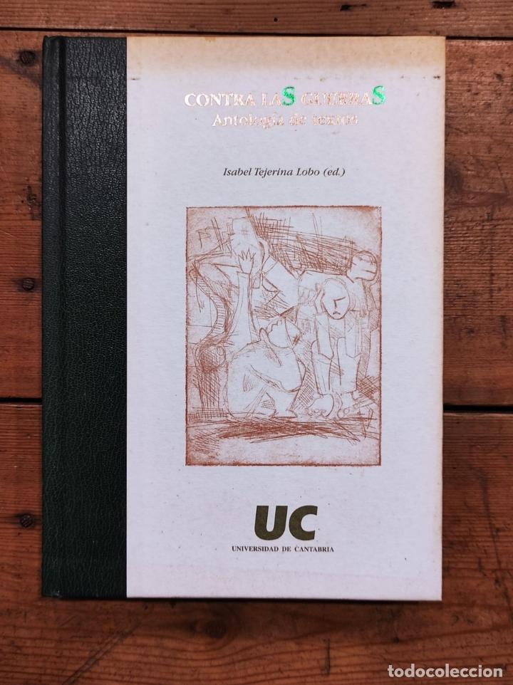 Libros: Contra las guerras. Antolog&iacute;a de textos - Isabel Tejerina Lobo (Ed.) - Foto 1