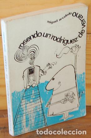 Libros: ROSENDO UN RODR&Iacute;GUEZ DE VERANO - MIGUEL ARCELEDO - Foto 1
