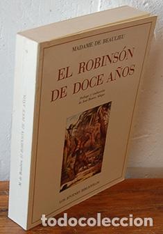 Libros: EL ROBINSON DE DOCE A&Ntilde;OS - MADAME DE BEAULIEU - Foto 1