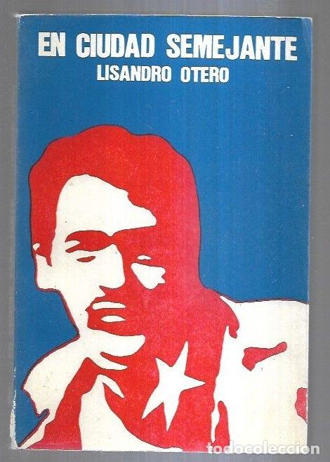 Libros: EN CIUDAD SEMEJANTE - OTERO, LISANDRO - Foto 7