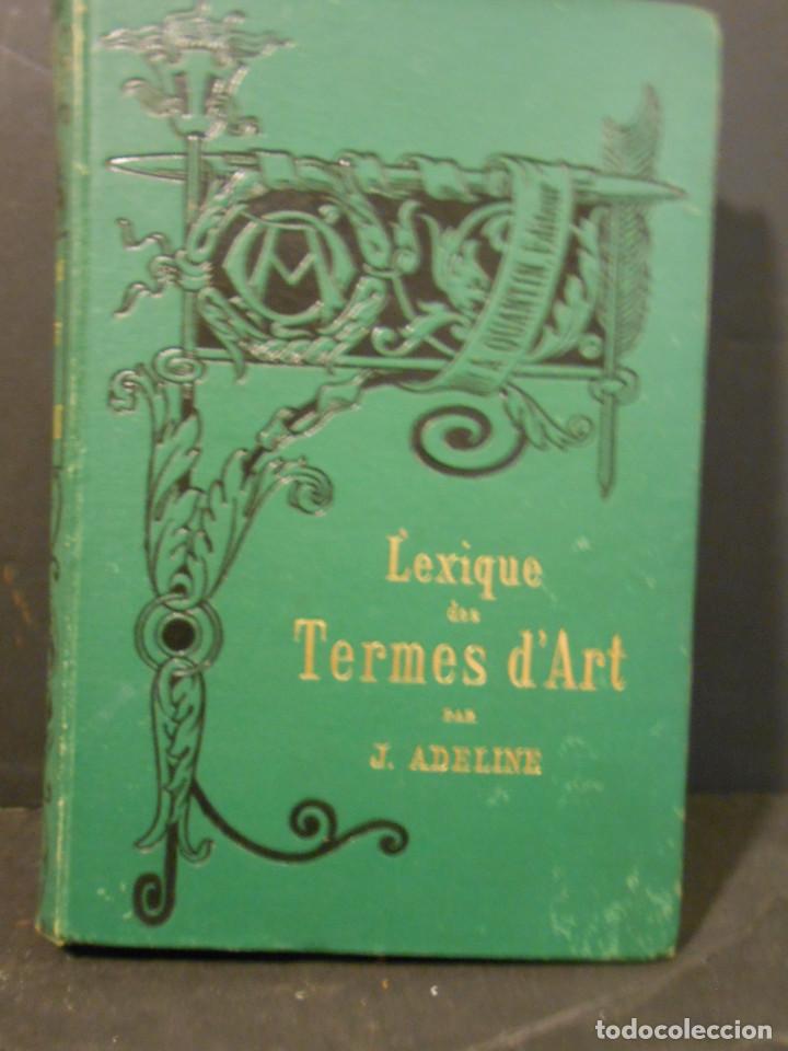 Libros: ADELINE, Jules.- - Lexique des Termes dArt. - Foto 1