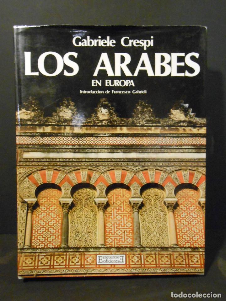 Libros: CRESPI, Gabriele.- - Los &aacute;rabes en Europa.
