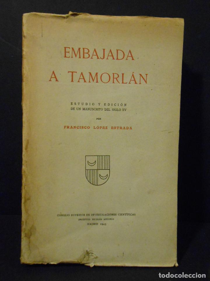 Libros: LOPEZ ESTRADA, Francisco.- - Embajada a Tamorl&aacute;n. - Foto 1