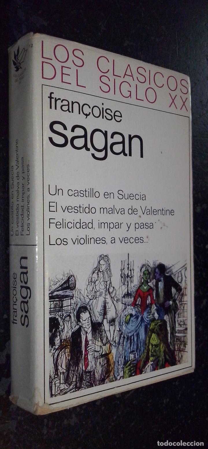 Libros: Un castillo en Suecia. El vestido malva de Valentine. Felicidad, impar y pasa. Los violines, a veces
