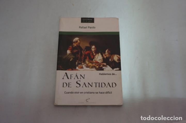 Libros: AR4C/ HABLEMOS DE... AFAN DE SANTIDAD - RAFEL PARDO / COBEL EDICIONES - Foto 1