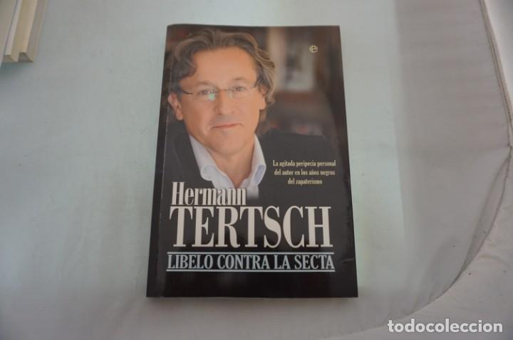Libros: 4-0/ LIBELO CONTRA LA SECTA - HERMANN TERTSCH / LA ESFERA DE LOS LIBROS - Foto 1