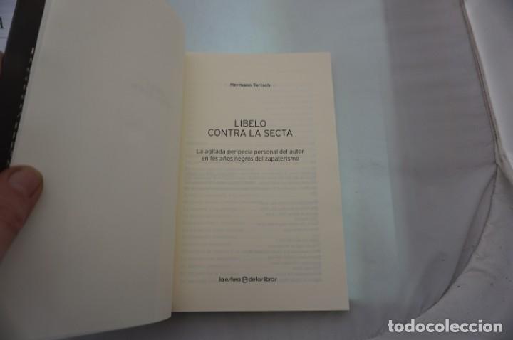 Libros: 4-0/ LIBELO CONTRA LA SECTA - HERMANN TERTSCH / LA ESFERA DE LOS LIBROS - Foto 3