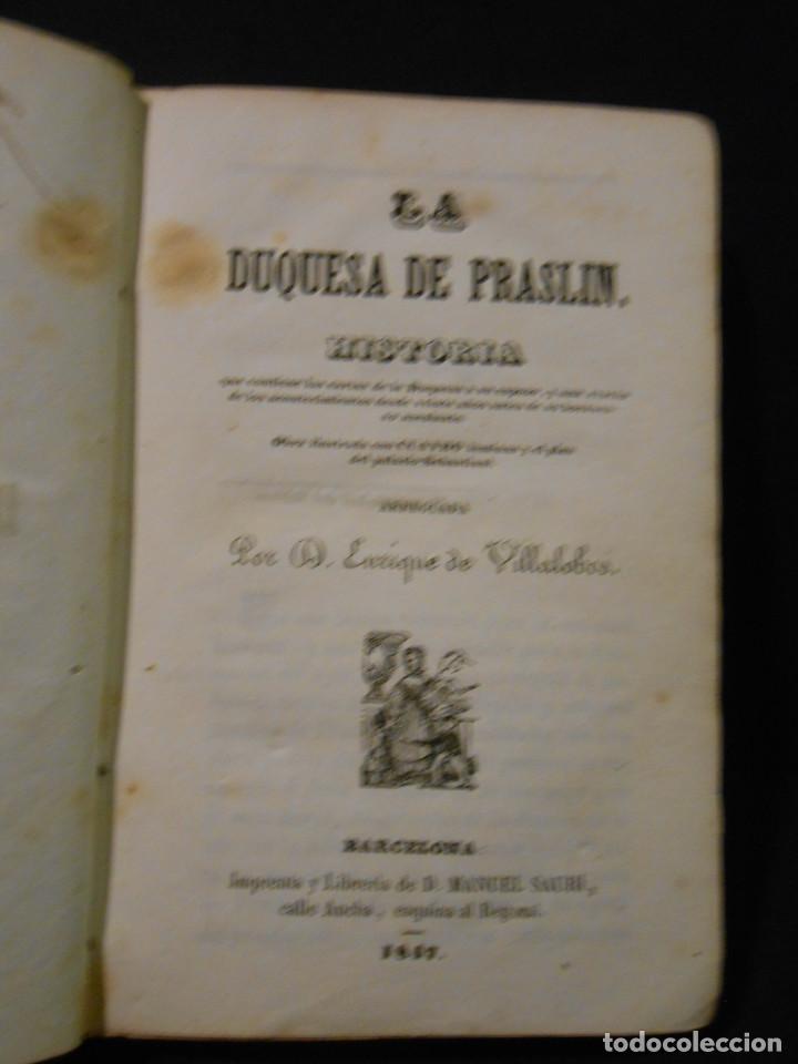 Libros: VILLALOBOS, Enrique de.- - La duquesa de Praslin. Historia. - Foto 1
