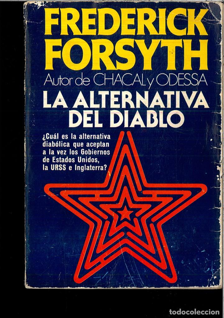 Libros: LA ALTERNATIVA DEL DIABLO - FREDERICK FORSYTH - Foto 1