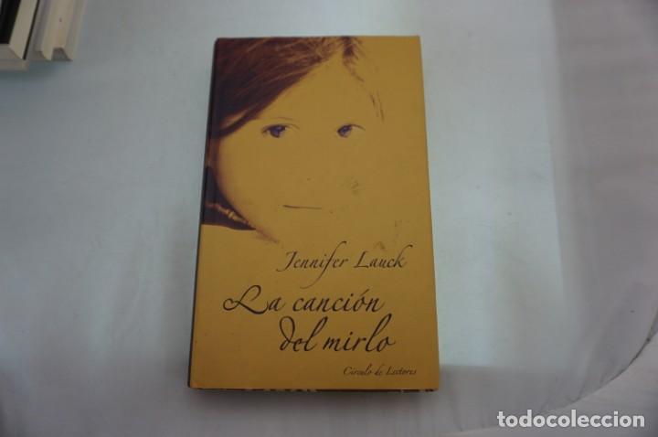 Libros: 4-0/ LA CANCION DEL MIRLO- JENNIFER LAUCK / CIRCULO DE LECTORES - Foto 1