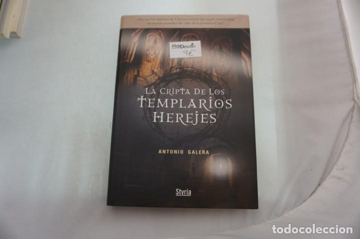 Libros: 4-0/ LA CRIPTA DE LOS TEMPLARIOS HEREJES - ANTONIO GALERA / STYRIA - Foto 1