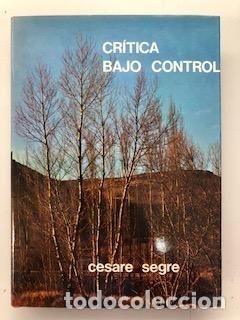 Libros: Cr&iacute;tica bajo control - Cesare Segre - Foto 1