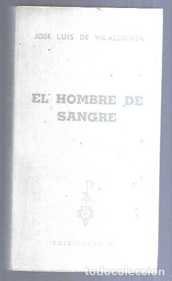 Libros: HOMBRE DE SANGRE - EL - VILALLONGA, JOSE LUIS DE - Foto 1