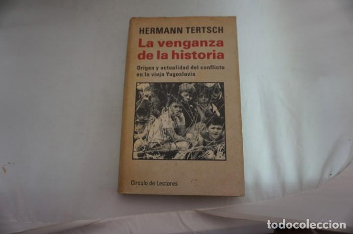 Livros em segunda m&atilde;o: AR2/ LA VENGANZA DE LA HISTORIA - GEMANN TERTSCH / CIRULO DE LECTORES