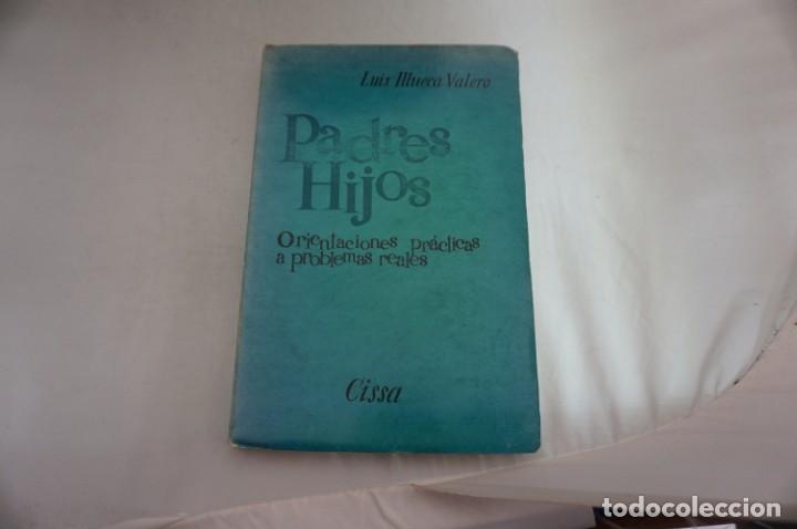 Libros: AR2/ PADRES E HIJOS - LUIS ILLUECA VALERO / COLECCION CISSA - Foto 1