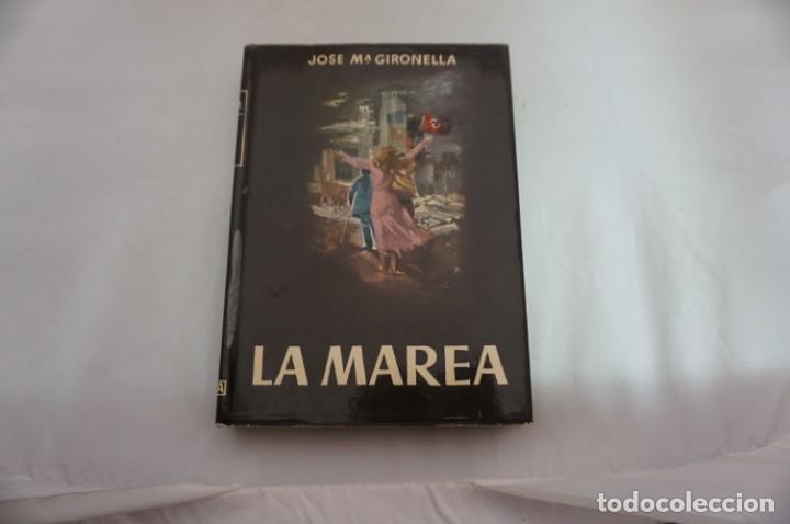 Libros: AR4D/ LA MAREA - JOSE MARIA GIRONELLA / PLANETA - Foto 1