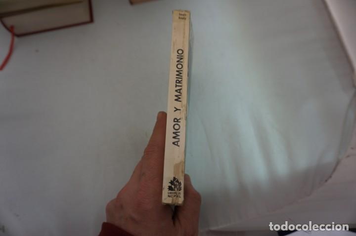 Libros: AR4D/ AMOR Y MATRIMONIO - LOUIS EVELY / LIBROS DEL NOPAL - Foto 2