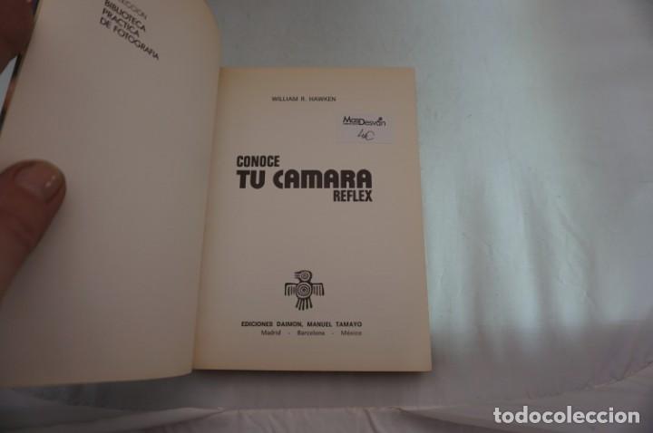 Libros: AR4D/ CONOCE TU CAMARA REFLEX - WILLIAM R. HAWKEN / EDICIONES DAIMON - Foto 3