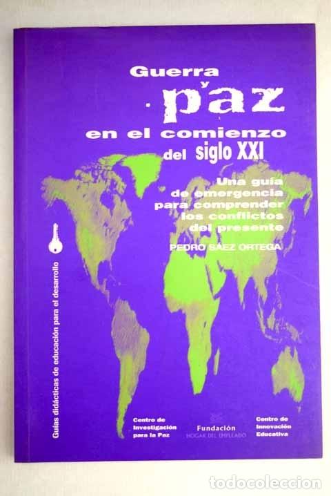Libros: Guerra y paz en el comienzo del siglo XXI.- S&aacute;ez Ortega, Pedro - Foto 1
