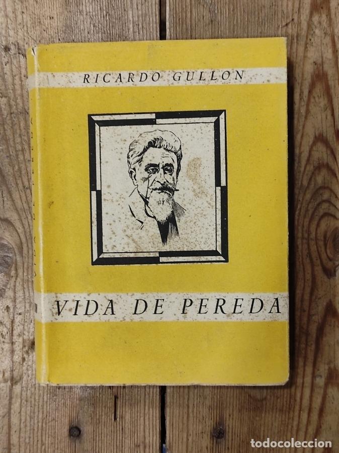 Libros: Vida de Pereda. - (Pereda, Jos&eacute; M&ordf; de) Gull&oacute;n, Ricardo. - Foto 1