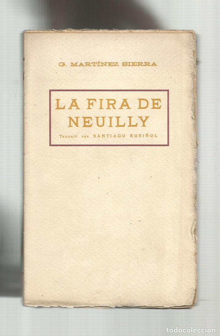 Libros: La fira de Neuilly. - MART&Iacute;NEZ SIERRA, G.: - Foto 1