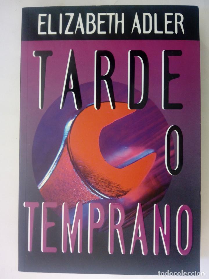 Libros: Tarde o temprano - Elizabeth Adler - Foto 1