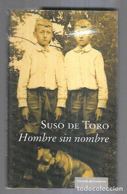Libros: HOMBRE SIN NOMBRE - TORO, SUSO DE - Foto 4