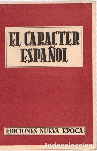Libros: El car&aacute;cter espa&ntilde;ol - NO CONSTA AUTOR - Foto 1