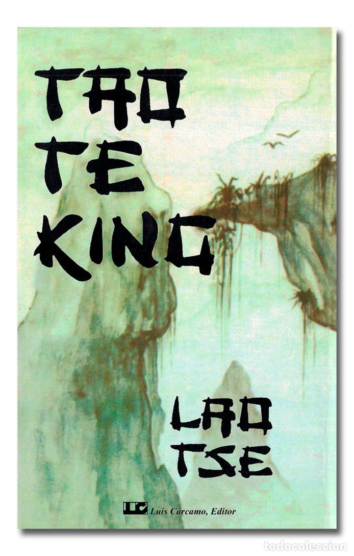 Libros: LAO-TSE. Tao-Te-King. Luis C&aacute;rcamo, Editor, 2004 - Foto 1