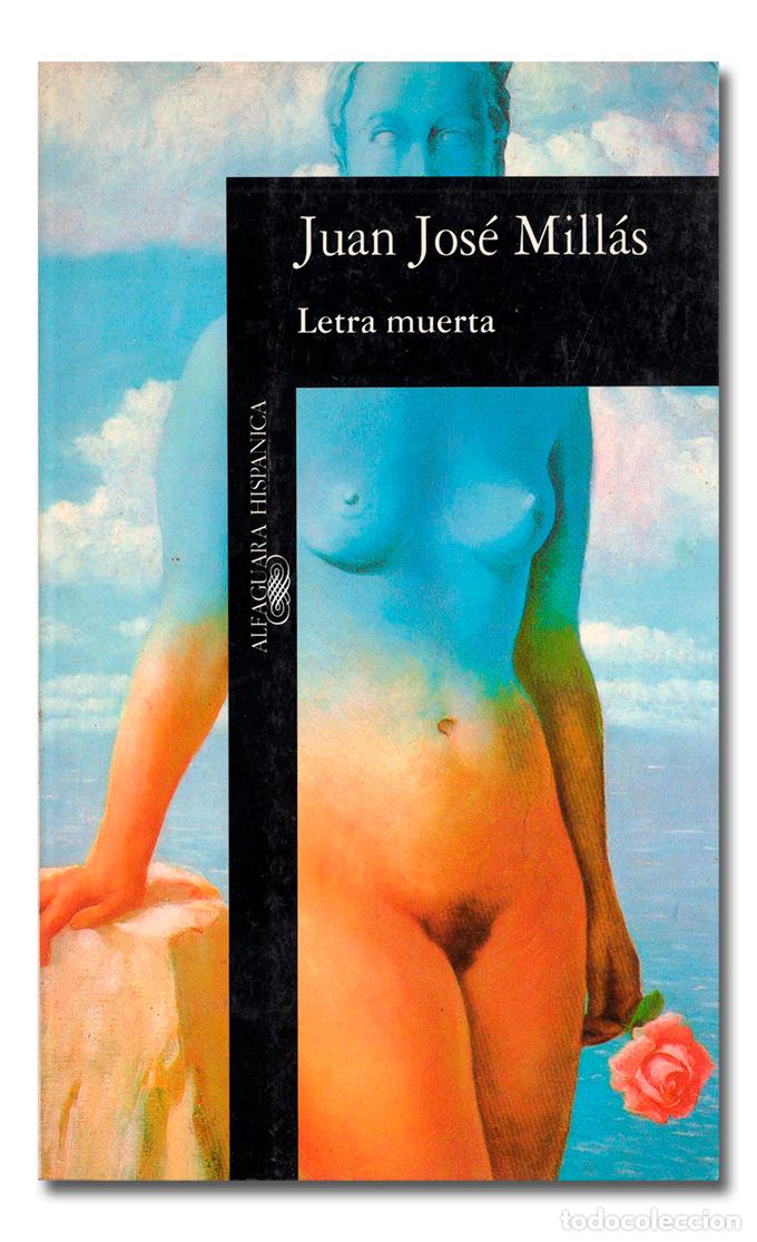 Libros: MILL&Aacute;S (Juan Jos&eacute;).- Letra muerta - Foto 1