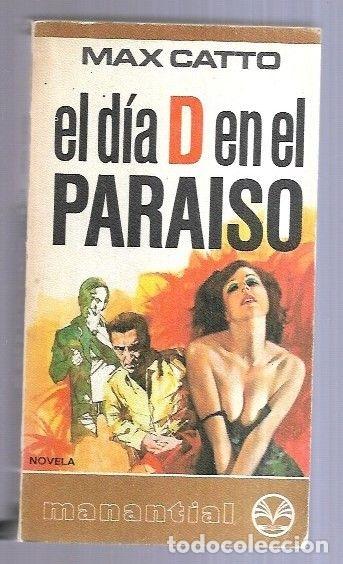 Libros: DIA D EN EL PARAISO - EL - CATTO, MAX - Foto 2