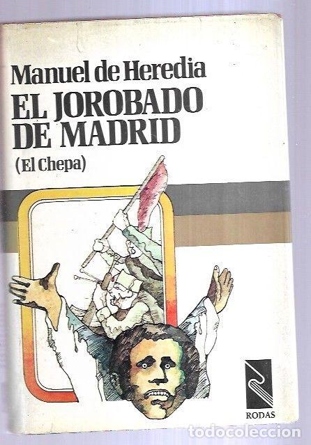 Libros: JOROBADO DE MADRID - EL (EL CHEPA) - HEREDIA, MANUEL DE - Foto 4