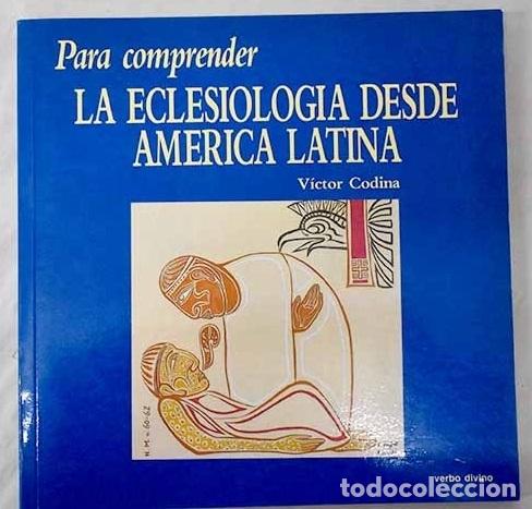 Libros: Para comprender la eclesiolog&iacute;a desde Am&eacute;rica Latina.- Codina, V&iacute;ctor - Foto 1