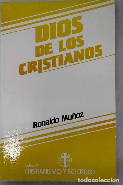 Libros: Dios de los cristianos.- Mu&ntilde;oz, Rolando - Foto 1
