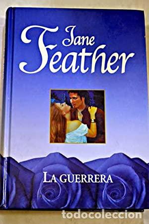Libros: LA GUERRERA - Feather,Jane - Foto 1