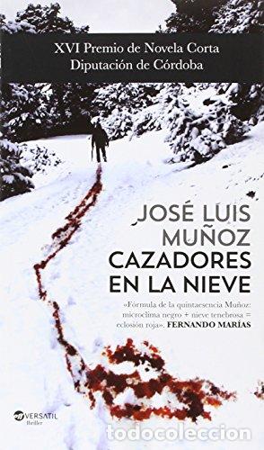 Libros: CAZADORES EN LA NIEVE - Mu&ntilde;oz,Jos&eacute; Luis - Foto 1