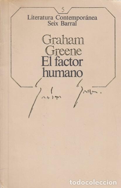 Libros: EL FACTOR HUMANO - GREENE, GRAHAM - Foto 1