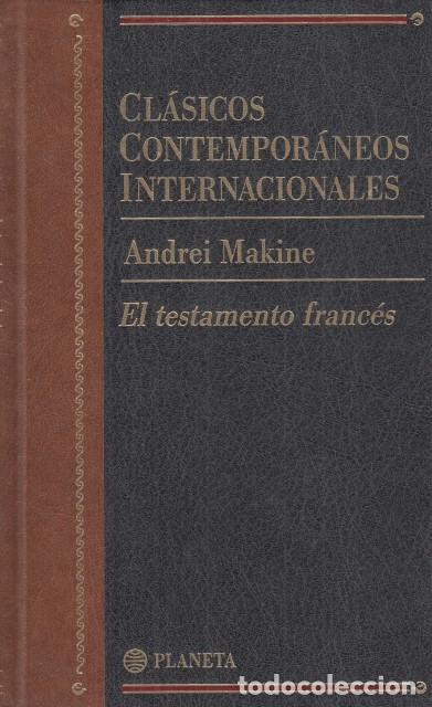 Libros: EL TESTAMENTO FRANC&Eacute;S - MAKINE, ANDREI - Foto 1
